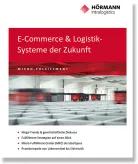 HÖRMANN Intralogistics – Whitepaper E-Commerce & Logistik- Systeme der Zukunft