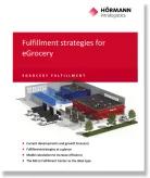 HÖRMANN Intralogistics - Whitepaper Fulfillment strategies in online food retailing